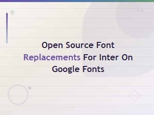 Best Open Source Alternatives to Inter on Google Fonts